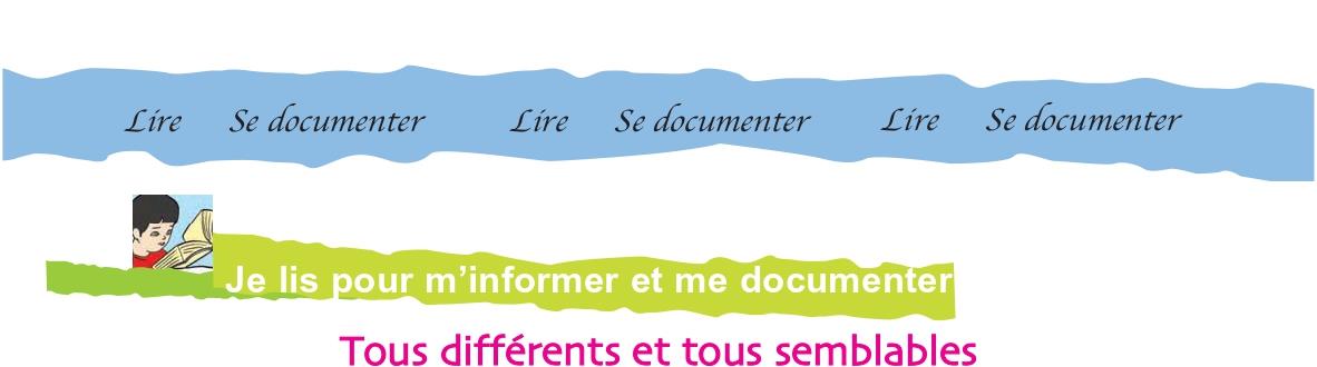 Cahier, page 52 : « Je lis pour m'informer et me documenter — Tous différents et tous semblables »